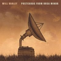 Will Varley - Postcards From Ursa Minor i gruppen CD / Pop-Rock hos Bengans Skivbutik AB (3842652)