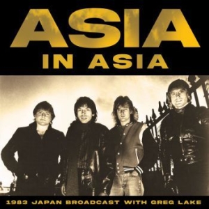 Asia - In Asia (Live Broadcast 1983) i gruppen VI TIPSER / Julegavetips CD hos Bengans Skivbutik AB (3842907)