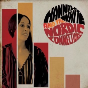 White Hannah & The Nordic Connectio - Hannah White & The Nordic Connectio i gruppen VINYL / Country hos Bengans Skivbutik AB (3843443)