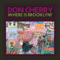 Cherry Don - Where Is Brooklyn? (Clear Vinyl) i gruppen VINYL / Jazz hos Bengans Skivbutik AB (3843481)