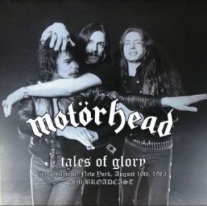 Motörhead - Tales Of Glory (Live 1983) i gruppen VI TIPSER / Record Store Day / RSD2013-2020 hos Bengans Skivbutik AB (3843526)