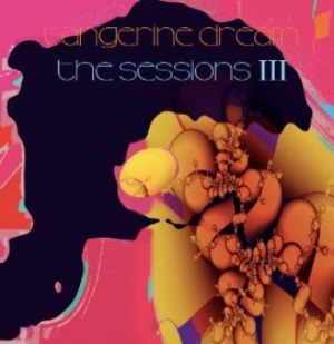 Tangerine Dream - Sessions Iii i gruppen VINYL hos Bengans Skivbutik AB (3843930)