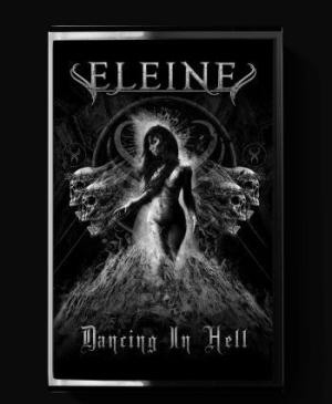 Eleine - Dancing In Hell - Cassette (B/W) i gruppen Metal/ Heavy metal hos Bengans Skivbutik AB (3844220)