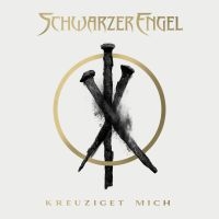 Schwarzer Engel - Kreuziget Mich (Digipack Ep) i gruppen CD / Metal hos Bengans Skivbutik AB (3844761)