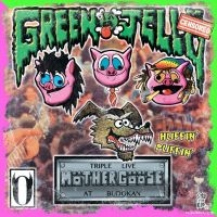 Green Jelly - Triple Live Mother Goose At Budokan i gruppen VINYL / Metal hos Bengans Skivbutik AB (3846345)