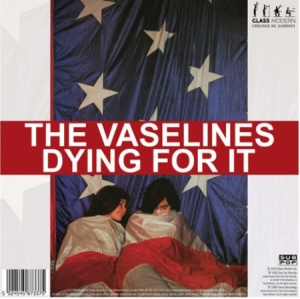 Vaselines/Pooh Sticks - Dying For It C/W Dying For It i gruppen VI TIPSER / Record Store Day / RSD2013-2020 hos Bengans Skivbutik AB (3846594)