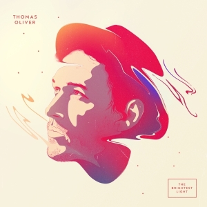 Oliver Thomas - Brightest Light i gruppen VINYL / Pop-Rock,Annet hos Bengans Skivbutik AB (3846798)