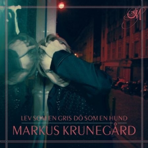 Markus Krunegård - Lev Som En Gris Dö Som En Hund (Vinyl) i gruppen VI TIPSER / Record Store Day / RSD2013-2020 hos Bengans Skivbutik AB (3846811)