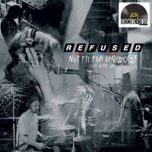 Refused - Not Fit For Broadcasting (Clear Vinyl) i gruppen VI TIPSER / Record Store Day / RSD2013-2020 hos Bengans Skivbutik AB (3846821)