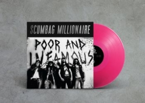 Scumbag Millionaire - Poor & Infamous (Magenta Vinyl Lp) i gruppen VINYL / Metal,Pop-Rock,Svensk Musikkk hos Bengans Skivbutik AB (3847265)