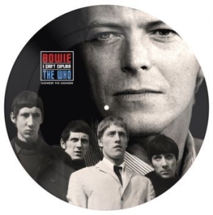 Bowie David / The Who - I Can't Explain (Bildskiva) i gruppen VINYL / Pop-Rock hos Bengans Skivbutik AB (3847909)