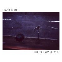 Diana Krall - This Dream Of You (2Lp) i gruppen VINYL / Jazz hos Bengans Skivbutik AB (3848184)