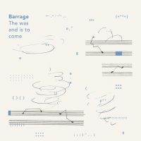 Barrage - Was And Is To Come i gruppen CD / Jazz hos Bengans Skivbutik AB (3848602)