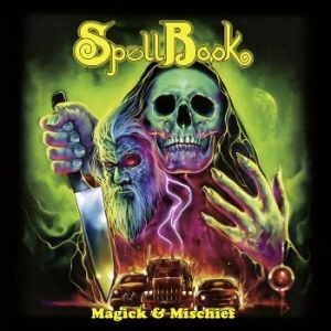 Spellbook - Magick & Mischief (Vinyl) i gruppen VINYL / Metal/ Heavy metal hos Bengans Skivbutik AB (3848621)