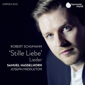 Hasselhorn Samuel / Joseph Middleton - Schumann: Stille Liebe Lieder i gruppen CD / Klassisk,Annet hos Bengans Skivbutik AB (3848646)