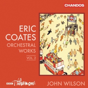 Coates Eric - Orchestral Works, Vol. 2 i gruppen VI TIPSER / Julegavetips CD hos Bengans Skivbutik AB (3848673)