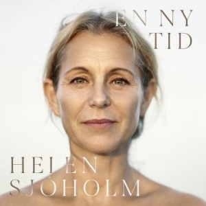 Helen Sjöholm - En Ny Tid (Digi) i gruppen CD / Svensk Musikkk hos Bengans Skivbutik AB (3848819)