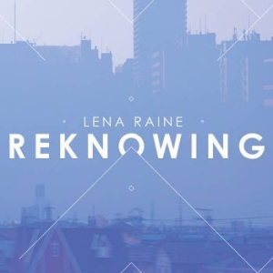 Raine Lena - Reknowing i gruppen VINYL / Dans/Techno hos Bengans Skivbutik AB (3852698)