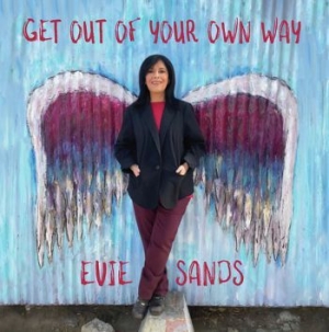 Sands Evie - Get Out Of Your Own Way i gruppen VINYL / Jazz/Blues hos Bengans Skivbutik AB (3852718)