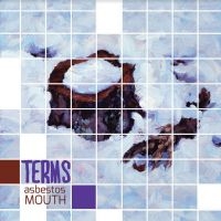 Terms - Asbestos Mouth i gruppen CD hos Bengans Skivbutik AB (3860482)