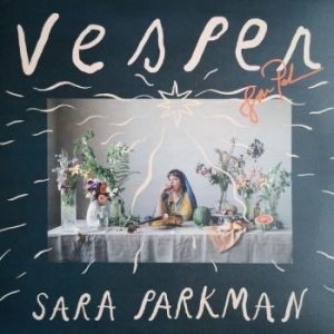 Parkman Sara - Vesper i gruppen CD / Pop-Rock,Svensk Musikkk,World Music hos Bengans Skivbutik AB (3865478)