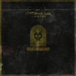 Powerman 5000 - Noble Rot i gruppen VINYL / Metal/ Heavy metal hos Bengans Skivbutik AB (3865980)