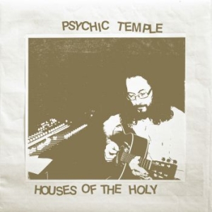 Psychic Temple - Houses Of The Holy i gruppen VINYL hos Bengans Skivbutik AB (3866117)