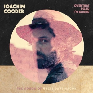 Joachim Cooder - Over That Road I'm Bound (Viny i gruppen VINYL hos Bengans Skivbutik AB (3868222)