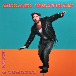 Mikael Westman - Kaos & Obalans i gruppen VINYL / Annet hos Bengans Skivbutik AB (3868471)