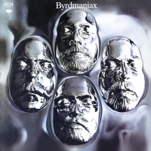 The Byrds - Byrdmaniax i gruppen CD / Pop-Rock,Annet hos Bengans Skivbutik AB (3883056)