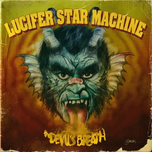 Lucifer Star Machine - Devils Breath  (Ltd Red Vinyl) i gruppen VINYL / Pop-Rock hos Bengans Skivbutik AB (3888903)