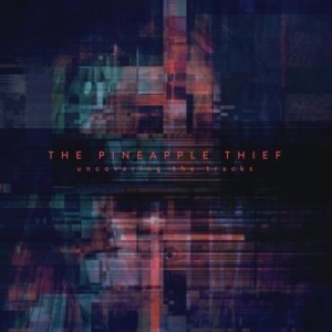 Pineapple Thief - Uncovering The Tracks i gruppen VI TIPSER / Record Store Day / RSD2013-2020 hos Bengans Skivbutik AB (3894418)