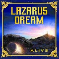 Lazarus Dream - Alive i gruppen CD / Metal hos Bengans Skivbutik AB (3894508)