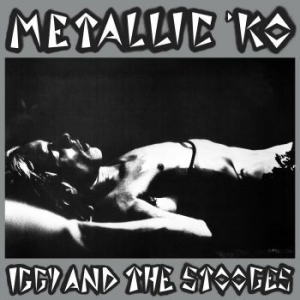 Iggy And The Stooges - Metallic K.O (Vinyl i gruppen VINYL / Rock hos Bengans Skivbutik AB (3896268)