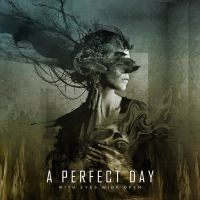 A Perfect Day - With Eyes Wide Open i gruppen CD / Metal hos Bengans Skivbutik AB (3896287)