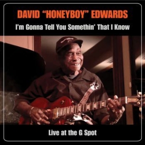 Edwards David Ôhoneyboyö - Iæm Gonna Tell You Somethinæ That I i gruppen Musikk / DVD+CD / Jazz/Blues hos Bengans Skivbutik AB (3900444)