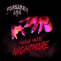 Forsaken Age - Heavy Metal Nightmare i gruppen CD / Metal hos Bengans Skivbutik AB (3901881)