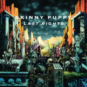 Skinny Puppy - Last Rights i gruppen VINYL / Dance-Techno,Elektroniskt,Annet hos Bengans Skivbutik AB (3901887)