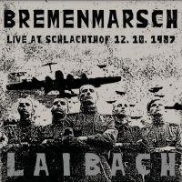 Laibach - Bremenmarsch - Live At Schalachtof i gruppen VINYL / Elektroniskt,Pop-Rock hos Bengans Skivbutik AB (3901976)