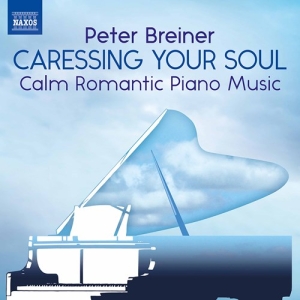 Breiner Peter - Caressing Your Soul: Calm Romantic i gruppen VI TIPSER / Julegavetips CD hos Bengans Skivbutik AB (3902326)