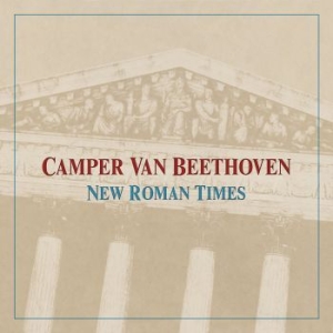 Camper Van Beethoven - New Roman Times i gruppen CD / Pop-Rock hos Bengans Skivbutik AB (3903322)