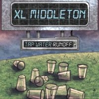 Xl Middleton - Tap Water Runoff i gruppen VINYL / Pop-Rock,RnB-Soul hos Bengans Skivbutik AB (3903381)