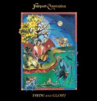 Fairport Convention - Fame And Glory i gruppen CD / Pop-Rock hos Bengans Skivbutik AB (3903425)