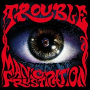 Trouble - Manic Frustration (Mc) i gruppen Metal/ Heavy metal hos Bengans Skivbutik AB (3903465)