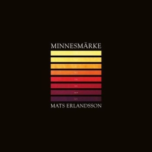 Erlandsson Mats - Minnesmärke i gruppen VINYL / Rock hos Bengans Skivbutik AB (3904133)