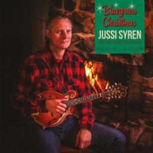 Jussi Syren And The Groundbreakers - Bluegrass Christmas i gruppen CD / Finsk Musikkk,JuleMusikkk,Annet hos Bengans Skivbutik AB (3904403)