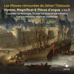 Ensemble Les Meslanges - Les Messes Retrouvees De Jehan Titelouze Vol.2 i gruppen CD / Klassisk,Annet hos Bengans Skivbutik AB (3904817)