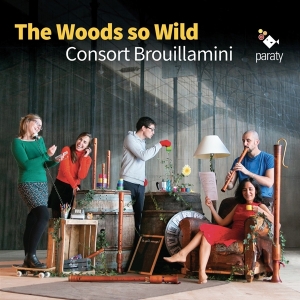 Consort Brouillamini - Woods So Wild i gruppen CD / Klassisk,Annet hos Bengans Skivbutik AB (3904824)