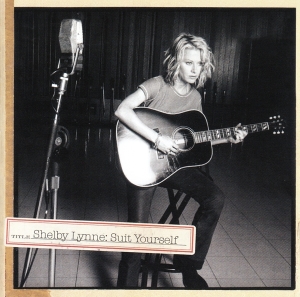 Shelby Lynne - Suit Yourself i gruppen CD / Country hos Bengans Skivbutik AB (3904995)