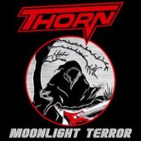 Thorn - Moonlight Terror i gruppen CD hos Bengans Skivbutik AB (3905562)